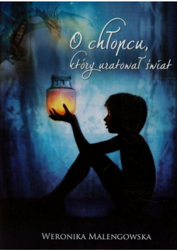 O chłopcu który uratował świat