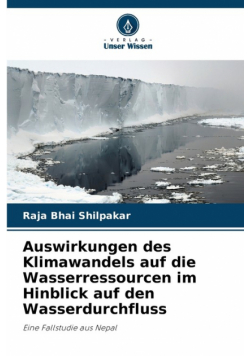 Auswirkungen des Klimawandels auf die Wasserressourcen im Hinblick auf den Wasserdurchfluss