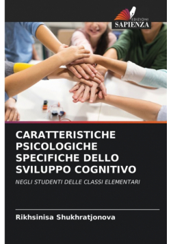 Caratteristiche Psicologiche Specifiche Dello Sviluppo Cognitivo