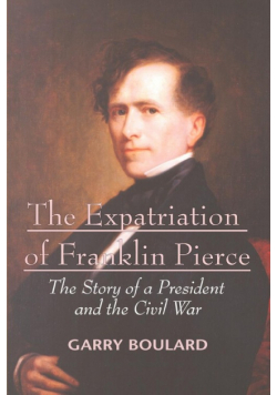 The Expatriation of Franklin Pierce