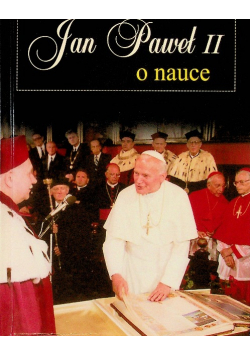 Jan Paweł II o nauce