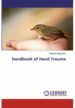 Handbook of Hand Trauma