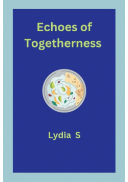 Echoes of Togetherness