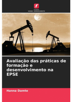 Avaliação das práticas de formação e desenvolvimento na EPSE