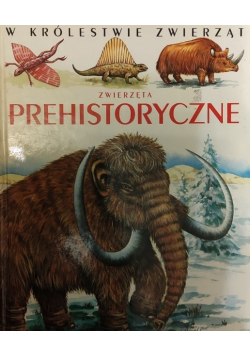 Zwierzęta prehistoryczne