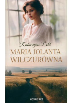 Maria Jolanta Wilczurówna