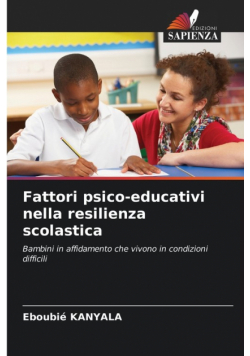Fattori psico-educativi nella resilienza scolastica