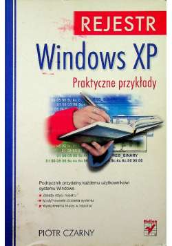 Rejestr Windows XP Praktyczne przykłady