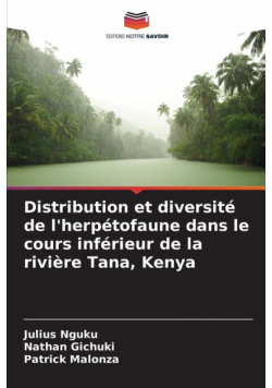 Distribution et diversité de l'herpétofaune dans le cours inférieur de la rivière Tana, Kenya