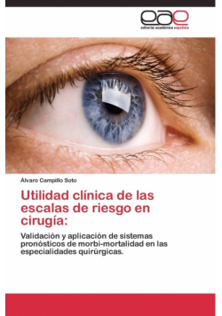 Utilidad clínica de las escalas de riesgo en cirugía