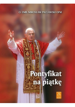 Pontyfikat na piątkę