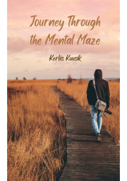 Journey Through the Mental Maze