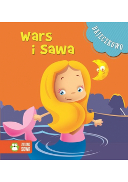 Bajeczkowo Wars i Sawa