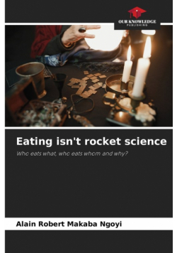 Eating isn't rocket science