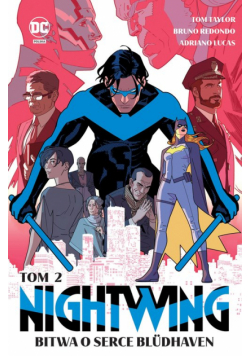 Nightwing. Bitwa o serce Blüdhaven. Tom 2