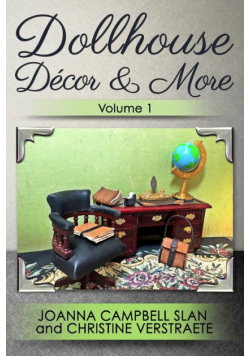 Dollhouse Décor & More, Volume 1