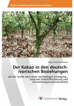 Der Kakao in den deutsch-ivorischen Beziehungen
