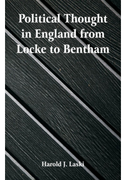 Political Thought in England from Locke to Bentham