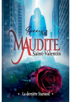 Maudite Saint-Valentin, la dernière Starseed