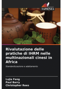 Rivalutazione delle pratiche di IHRM nelle multinazionali cinesi in Africa