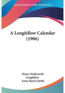 A Longfellow Calendar (1906)