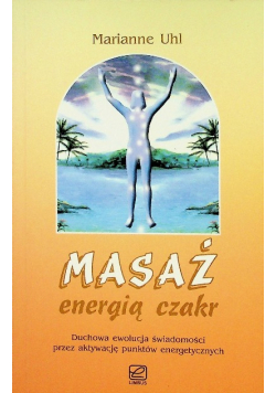 Masaż energią czakr