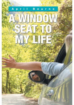 A Window Seat to My Life