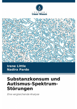 Substanzkonsum und Autismus-Spektrum-Störungen