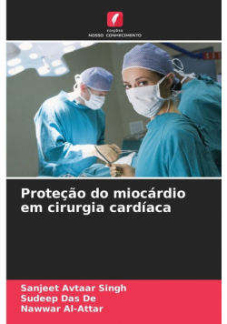 Proteção do miocárdio em cirurgia cardíaca