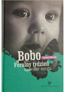 Bobo Feralny tydzień Spowiedź motyla