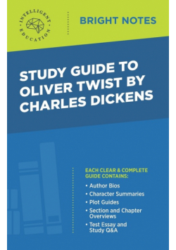 Study Guide to Oliver Twist by Charles Dickens