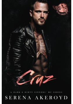 Cruz (A Dark & Dirty Sinners' MC