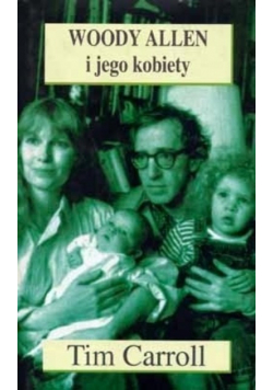 Woody Allen i jego kobiety