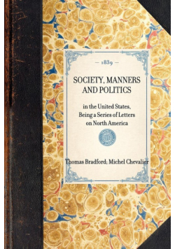 Society, Manners and Politics