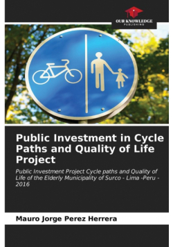 Public Investment in Cycle Paths and Quality of Life Project