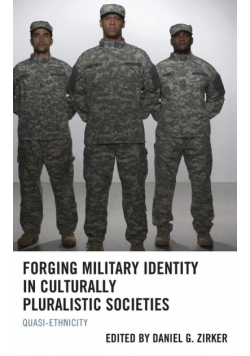 Forging Military Identity in Culturally Pluralistic Societies