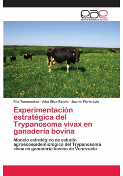 Experimentación estratégica del Trypanosoma vivax en ganadería bovina