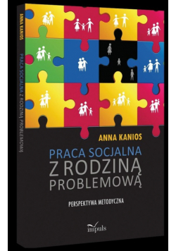 Praca socjalna z rodziną problemową