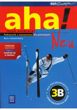 Aha!Neu 3B. Podręcznik z ćwiczeniami + 2CD. Kurs rozszerzony, WSiP