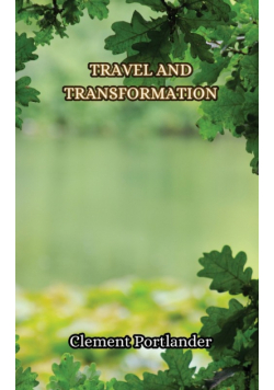 Travel and Transformation