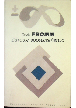 Zdrowe Społeczeństwo Fromm