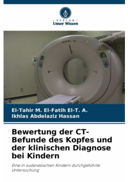 Bewertung der CT-Befunde des Kopfes und der klinischen Diagnose bei Kindern