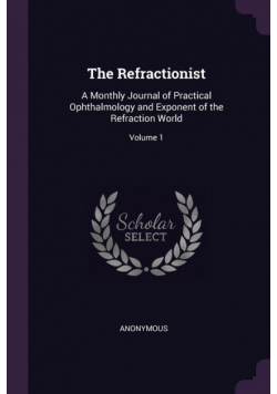 The Refractionist