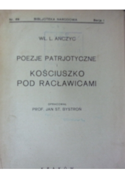 Poezje patrjotyczne i Kościuszko pod Racławicami, 1924r.