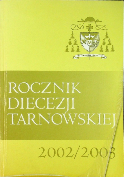 Rocznik diecezji tarnowskiej 2002  /  2003