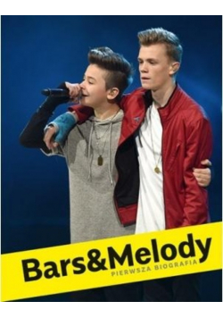 Bars and Melody Pierwsza biografia