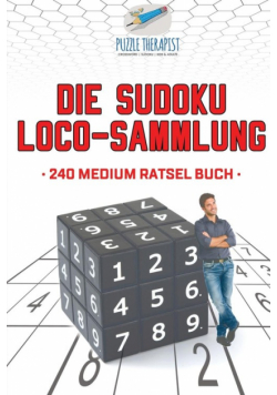Die Sudoku Loco-Sammlung | 240 Medium Rätsel Buch
