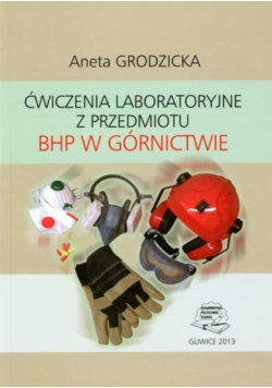 Ćwiczenia laboratoryjne z przedmiotu BHP w górnictwie