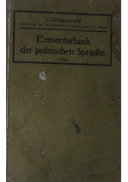 Elementarbuch der polnischen Sprache. I Theil, 1927 r.