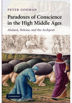 Paradoxes of Conscience in the High Middle             Ages